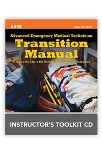 Advanced Emergency Medical Technician Transition Manual Instructor's Toolkit CD-ROM