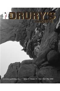 Drury's Gazette: Issue 1, Volume 5 - Jan / Feb / March 2010