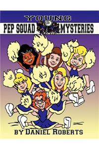 Young Pep Squad Mysteries
