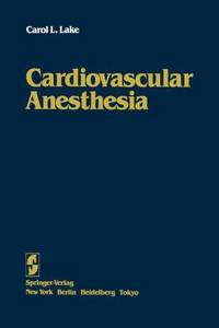 Cardiovascular Anesthesia