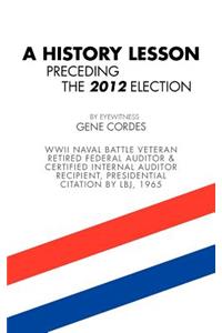 History Lesson Preceding the 2012 Election