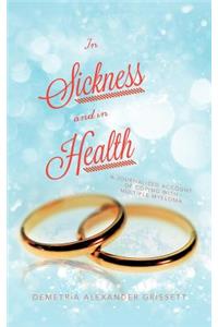 In Sickness and In Health