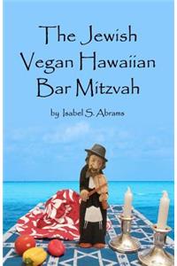 Jewish Vegan Hawaiian Bar Mitzvah