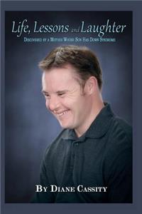Life, Lessons and Laughter