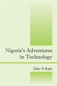 Nigeria's Adventures in Technology
