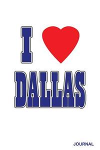I Love Dallas Journal