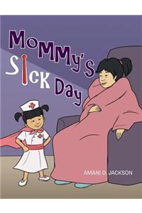 Mommy's Sick Day