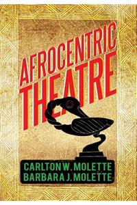 Afrocentric Theatre