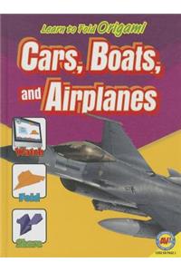 Cars, Boats, and Airplanes