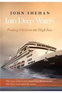 Into Deep Waters