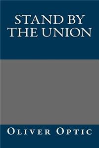 Stand by the Union
