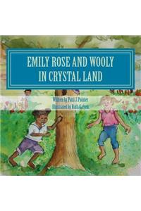 Emily Rose and Wooly in Crystal Land