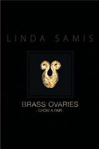 Brass Ovaries