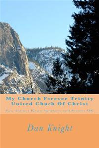My Church Forever Trinity United Chuch Of Christ