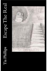 Escape The Real