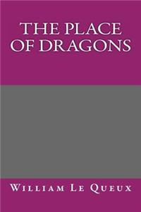 The Place of Dragons