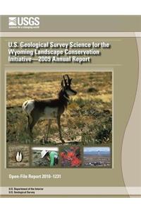 U.S. Geological Survey Science for the Wyoming Landscape Conservation Initiative?2009 Annual Report
