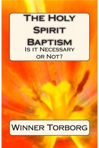 Holy Spirit Baptism