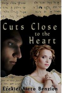 Cuts Close to the Heart