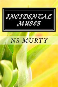 Incidental Muses