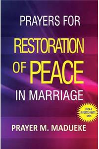 Prayers for restoration of peace in marriage