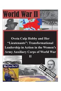 Oveta Culp Hobby and Her 