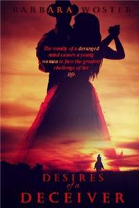 Desires of a Deceiver