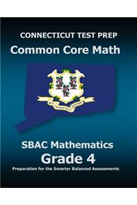 CONNECTICUT TEST PREP Common Core Math SBAC Mathematics Grade 4