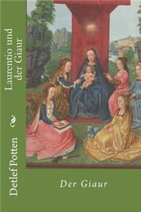 Laurentio und der Giaur