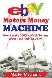 eBay Motors Money Machine