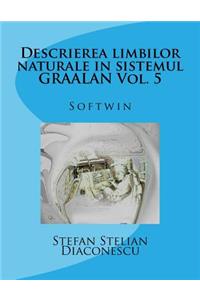 Descrierea Limbilor Naturale in Sistemul Graalan Vol. 5