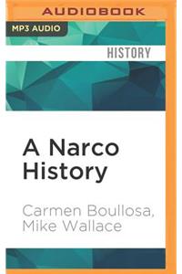 Narco History