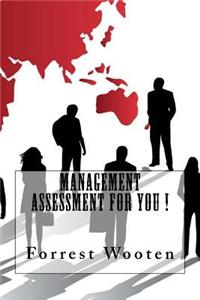 Management Assessment For You !