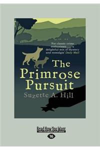 The Primrose Pursuit (Large Print 16pt)