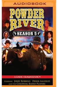 Powder River, Season Five