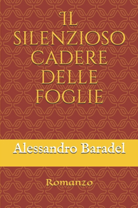 Il silenzioso cadere delle foglie