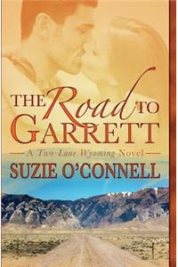 The Road to Garrett