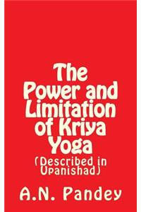 The Power and Limitation of Kriya Yoga