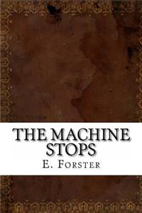 The Machine Stops