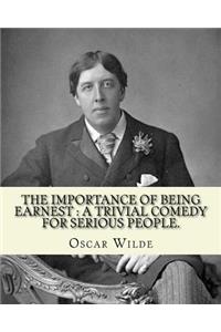 The importance of being earnest