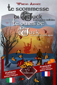 Le scommesse di Jack (Racconto celtico) - Les paris de Jack (Un conte celtique)