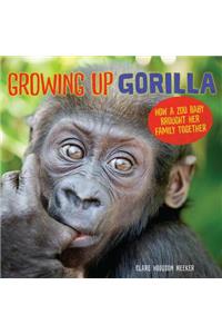 Growing Up Gorilla