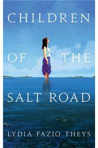 Children of the Salt Road