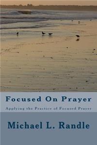Focusing On Prayer