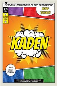 Superhero Kaden