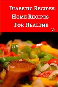 Diabetic Recipes Home Recipes For Healthy