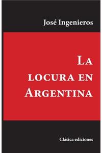 La Locura En Argentina