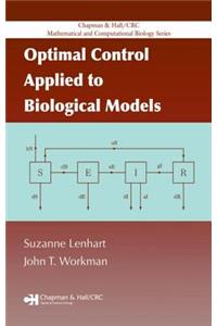 Optimal Control Applied to Biological Models