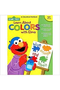Sesame Street Colors with Elmo an Educational Workbook (Sesame Workshop)