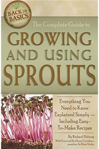 Complete Guide to Growing and Using Sprouts
